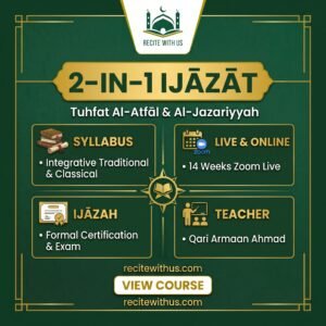 Tajweed 2-in-1 Ijazat Course
